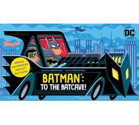 Batman to the Batcave!