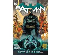 Batman Vol. 13: The City of Bane Part 2