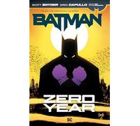 Batman: Zero Year by Snyder, Scott