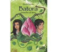 Batora. Il marchio di terra