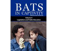 Bats in Captivity IV - Barnard Susan M.