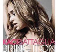 Battaglia, Kaci - Bring It On