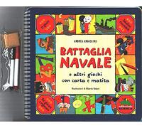 Battaglia navale e altri giochi con carta e matita. Ediz. illustrata