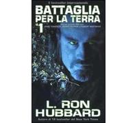 Battaglia per la terra. Vol. 1