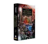 Battaglia per l'abisso. The Horus heresy. Warhammer (Vol. 8)