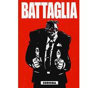 Battaglia. Sodoma (Vol. 4)