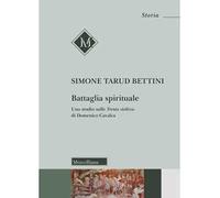 Battaglia spirituale. Uno studio sulle «Trenta stoltizie» di Domenico Cavalca