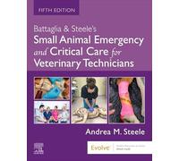 Battaglia & Steele – Emergenze e cure critiche per piccoli animali per tecnici veterinari