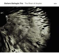 Stefano Battaglia Trio The River of Anyder (CD) Album