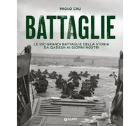Battaglie - [Gruppo Editoriale Giunti]