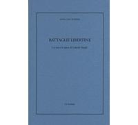 Battaglie libertine. La vita e le opere di Gabriel Naudé