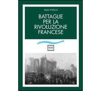 Battaglie per la rivoluzione francese