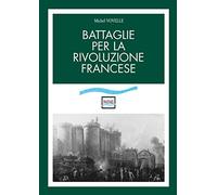 Battaglie per la rivoluzione francese