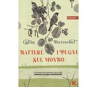 Battere i pugni sul mondo