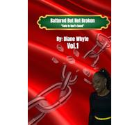 Battered But Not Broken: ("Safe in God's Hands")