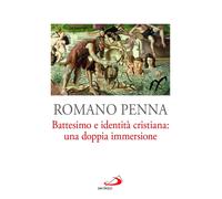 Battesimo e identità cristiana: una doppia immersione - Penna Romano