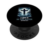 Battesimo L'ho lasciato in acqua Matteo 28 19 Croce religiosa PopSockets PopGrip Adesivo