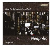 Battista Di Nico / Zirilli Enzo - Neapolis - Cd