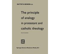 Battista Mondin The Principle of Analogy in Protestant and Catholic (Tascabile)