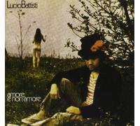 Battisti Lucio - Amore E Non Amore