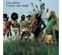 Battisti Lucio - Il Nostro Caro Angelo