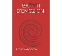 BATTITI D'EMOZIONI