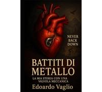 Battiti di metallo - la mia storia con una Valvola Meccanica: la mia storia con una Valvola Meccanica