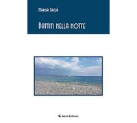 Battiti nella notte