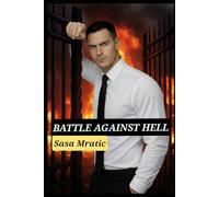 Battle Against Hell: Night Warrior in the Service of Love