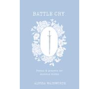 Battle Cry: Poems & Prayers for Anxious Moms