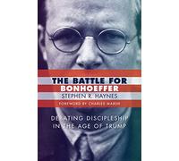Stephen R. Haynes Battle for Bonhoeffer (Tascabile)