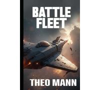 Battle For Earth: A Military Science Fiction Space Opera Action Adventure Novel