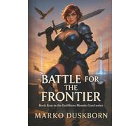 Battle for the Frontier: A LitRPG Saga of Glitch Warfare, Desert Conquest, and God-Tier Powers