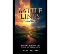 Battle Lines of Spiritual Warfare