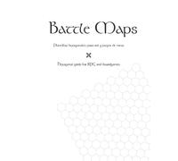 BATTLE MAPS: Plantillas hexagonales para rol y juegos de mesa / Hexagonal grids for RPG and boardgames