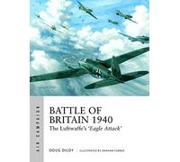 Douglas C. Dildy Battle of Britain 1940 (Tascabile) Air Campaign
