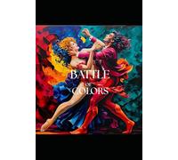 Battle of Colors: True story