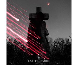 Battle Of Mice - All Your Sympathy'S Gone: Complete Recordings