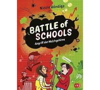 Battle of Schools - Angriff der Molchgehirne: Start der Kinderbuchreihe: 1
