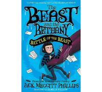 BATTLE OF THE BEAST: Funny illustrated gothic middle-grade award-winning humour for 8+ readers, new look for 2023!: Book 3