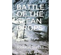 Battle of the Clean Drops