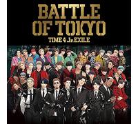 BATTLE OF TOKYO TIME4 Jr.EXILE (CD+Blu-ray)