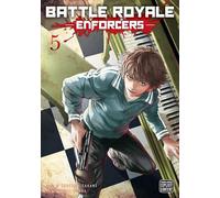 Battle Royale: Enforcers 5: Enforcers, Vol. 5: Volume 5