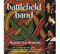 BATTLEFIELD BAND - ACROSS THE BORDERS LIVE