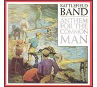 Battlefield Band - Anthem Common Man