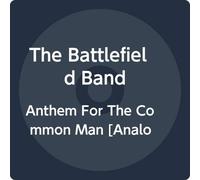 Battlefield Band - Anthem For The Common Man