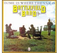 Battlefield Band - Home Is Where The Van Is