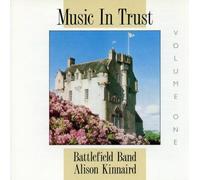 Battlefield Band - Music in Trust, Vol. 1