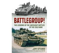 Battlegroup: le lezioni delle battaglie non combattute della guerra fredda