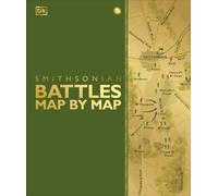Battles Map by Map (Copertina rigida) DK History Map by Map